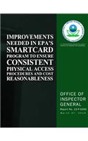 Improvements Needed in EPA's Smartcard Program to Ensure Consistent Physical Access Procedures and Cost Reasonableness