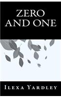 Zero and One