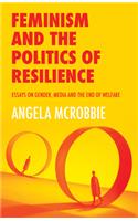 Feminism and the Politics of Resilience