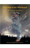 This Side of the Whirlwind