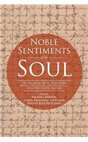 Noble Sentiments of the Soul