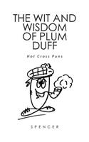 The Wit and Wisdom of Plum Duff: Hot Cross Puns