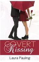 Covert Kissing