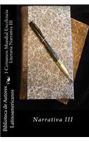 I Certamen Mundial Excelencia Literaria Narrativa III