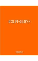Notebook for Cornell Notes, 120 Numbered Pages, #SUPERDUPER, Orange Cover: For Taking Cornell Notes, Personal Index, 8.5"x11", Hashtag Series, Genius Edition