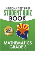 Arizona Test Prep Student Quiz Book Mathematics Grade 3
