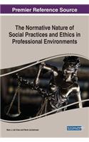 Normative Nature of Social Practices and Ethics in Professional Environments