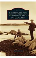 Lighthouses and Lifesaving Stations on Cape Ann