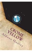 Crome Yellow