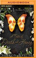 Taste of Death and Honey