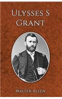 Ulysses S Grant: (English)