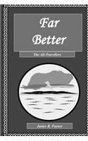 Far Better