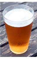 Can I Interest You in a Beer? Journal: 150 Page Lined Notebook/Diary