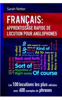 Francais Apprentissage Rapide de Locutions pour Anglophones