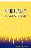 Spirituality in Social Work Practice