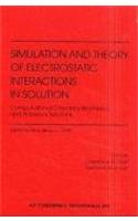 Simulation and Theory of Electrostatic Interactions in Solution: Computational Chemistry, Biophysics and Aqueous Solutions