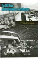 The CRS Team and the Business of Architecture