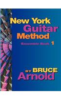 New York Guitar Method Ensemble Book One