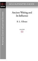 Ancient Writing and Its Influence