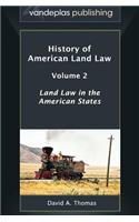 History of American Land Law - Volume 2