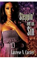 Steppin' Out On Sin