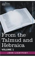 From the Talmud and Hebraica, Volume 1: (English)