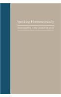 Speaking Hermeneutically