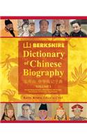 Berkshire Dictionary of Chinese Biography Volume 1