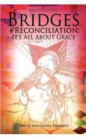 Bridges of Reconciliation