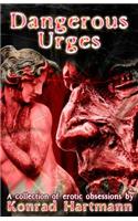 Dangerous Urges