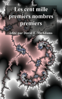 Les cent mille premiers nombres premiers