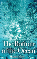 The Bottom of the Ocean