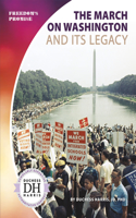 March on Washington and Its Legacy
