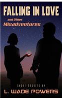 Falling in Love and Other Misadventures