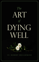 Art of Dying Well