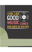I Feel Like Good Music Comes & Goes in Waves