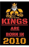 Kings Are Born in 2010