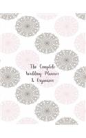 The Complete Wedding Planner and Organizer
