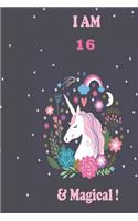 Unicorn Journal I am 16 & Magical!
