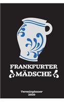 Terminplaner 2020 - Frankfurter Mädsche