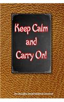 Keep Calm and Carry On!