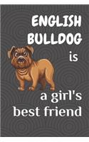 English Bulldog is a girl's best friend