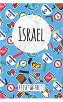 Israel Reisetagebuch: A5 Reise Journal I Notizbuch I Urlaubs Planer I Road trip Planer I Travel notebook I 6X9 Pocket journal I Geschenk für Backpacker