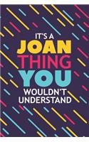 It's a Joan Thing You Wouldn't Understand