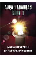 Abra Cadabras Book 1