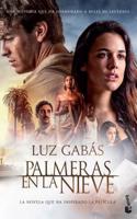 Palmeras En La Nieve: La Novela Que Ha Inspirado La Pelicula