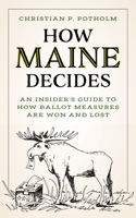 How Maine Decides