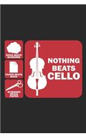 Nothing Beats Cello Rock Beats Scissors Paper Beats Rock Scissors Beat Paper