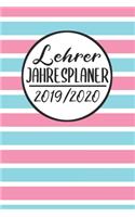 Lehrer Jahresplaner 2019 / 2020: Lehrerkalender 2019 2020 - Lehrerplaner A5, Lehrernotizen & Lehrernotizbuch für den Schulanfang