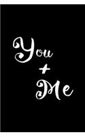 You + Me: Marriage Notebook Journal Composition Blank Lined Diary Notepad 120 Pages Paperback Black